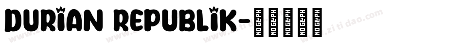 Durian Republik字体转换